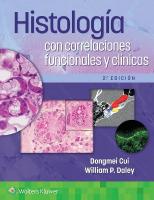 Histología con correlaciones funcionales y clínicas 2nd edition