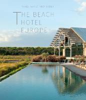 Beach Hotel Europe: Wind, Waves and Water