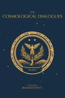 Cosmological Dialogues: The Late Dialogues of Plato