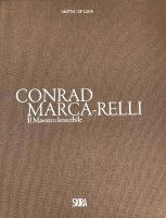 Conrad Marca-Relli (Bilingual edition): Il Maestro Irascibile (The Irascible Master)
