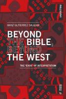 Beyond the Bible, Beyond the West: The Eros of Interpretation