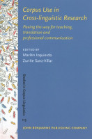 Corpus Use in Cross-linguistic Research: Paving the way for teaching, translation and professional communication
