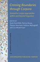 Crossing Boundaries through Corpora: Innovative corpus approaches within and beyond linguistics