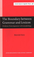 Boundary between Grammar and Lexicon: Evidence from Japanese verb morphology