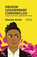 Design Leadership Chronicles: A graphic novel about growing organisational change
