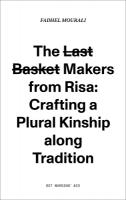 last basket makers from Risa.: Crafting a plural kinship along tradition