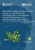 Microbial safety of lipid-based ready-to-use foods for management of  moderate acute malnutrition and severe acute malnutrition: second report