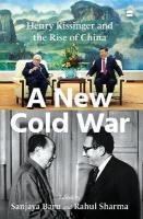 New Cold War: Henry Kissinger and the Rise of China