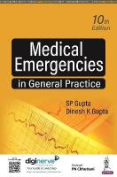 Medical Emergencies in General Practice 10th Revised edition