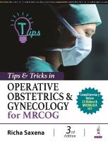 Tips & Tricks in Operative Obstetrics & Gynecology for MRCOG 3rd Revised edition