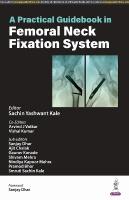 Practical Guidebook in Femoral Neck Fixation System