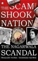 Scam That Shook a Nation: The Nagarwala Scandal