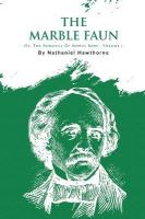 Marble Faun: Or, the Romance of Monte Beni