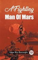 Fighting Man of Mars
