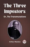 Three ImpostorsOr, The Transmutations (Edition2023)