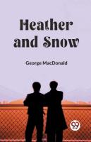 Heather and Snow (Edition2023)