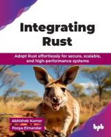 Integrating Rust: Adopt Rust effortlessly for secure, scalable, and high-performance systems