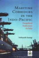 Maritime Corridors in the Indo-Pacific: Geopolitical Implications for India