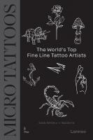 Micro Tattoos: The Worlds Top Fine Line Tattoo Artists