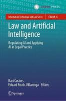 Law and Artificial Intelligence: Regulating AI and Applying AI in Legal Practice 2022 ed.