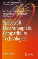 Spacecraft Electromagnetic Compatibility Technologies 2020 ed.