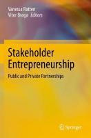 Stakeholder Entrepreneurship: Public and Private Partnerships 2022 ed.