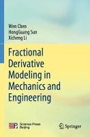 Fractional Derivative Modeling in Mechanics and Engineering 2022 ed.