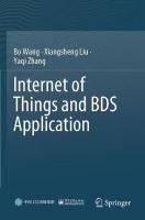 Internet of Things and BDS Application 2022 ed.