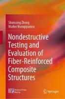 Nondestructive Testing and Evaluation of Fiber-Reinforced Composite Structures 2022 ed.