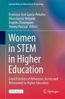 Women in STEM in Higher Education: Good Practices of Attraction, Access and Retainment in Higher Education 1st ed. 2022