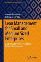 Lean Management for Small and Medium Sized Enterprises: Adapting Operations to Changing Business Environment 2023 ed.