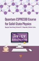 Quantum ESPRESSO Course for Solid-State Physics: A Hands-On Guide