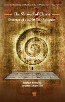 Shroud of Christ: Evidence of a 2,000 Year Antiquity