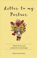 Letter to My Partner: Words of Love and Perspectives on Marriage