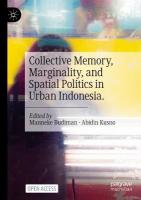 Collective Memory, Marginality, and Spatial Politics in Urban Indonesia. 2025 ed.