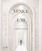 Venice Lab: Reconsidering St. Marks Square