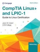 Linuxplus and LPIC-1 Guide to Linux Certification 6th edition