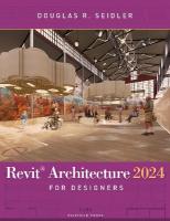 Revit Architecture 2024 for Designers 6th edition