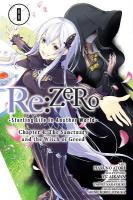 Re:ZERO -Starting Life in Another World-, Chapter 4: The Sanctuary and the  Witch of Greed, Vol. 8 (manga)