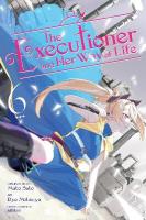Executioner and Her Way of Life, Vol. 6 (manga)