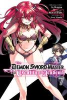 Demon Sword Master of Excalibur Academy, Vol. 7 (manga)