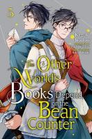 Other World's Books Depend on the Bean Counter, Vol. 5: Volume 5