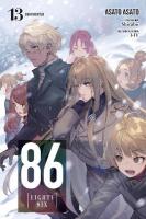 86--EIGHTY-SIX, Vol. 13 (light novel): Volume 13