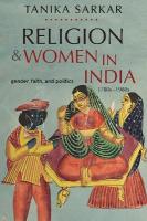 Religion and Women in India: Gender, Faith, and Politics, 1780s1980s
