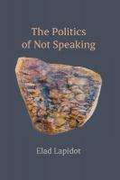 Politics of Not Speaking
