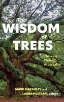 Wisdom of Trees: Thinking Through Arboreality