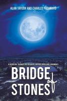 Bridge of Stones: A Spiritual Journey via Soldiers, Hippies, Dogs and Landmines