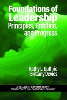 Foundations of Leadership: Principles, Practice, and Progress