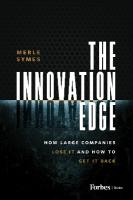 Innovation Edge: How Large Companies Lose It and How to Get It Back