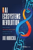 AI Ecosystems Revolution: Transforming the Global Supply Chain through Real-Time Collaboration